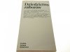 DZIEDZICTWO ZABORÓW. WYBÓR TEKSTÓW 1983